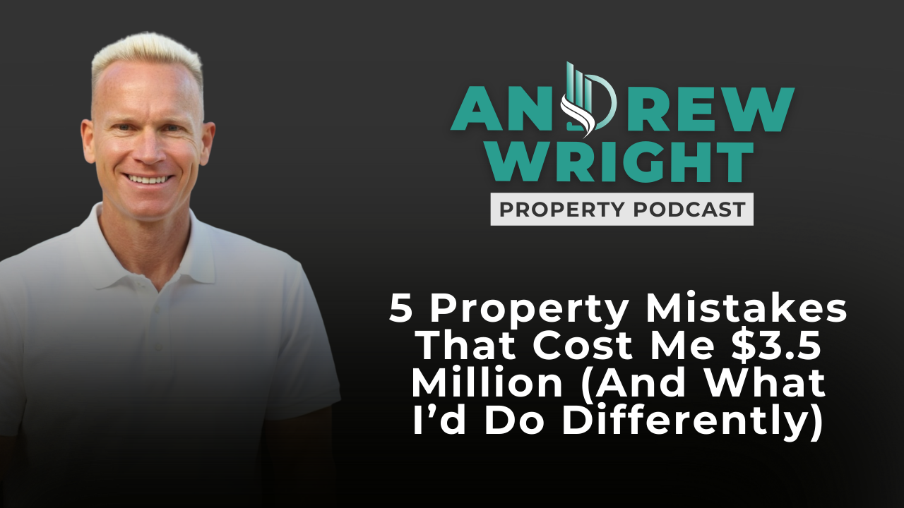 5 Property Mistakes That Cost Me $3.5 Million (And What I'd Do Differently)