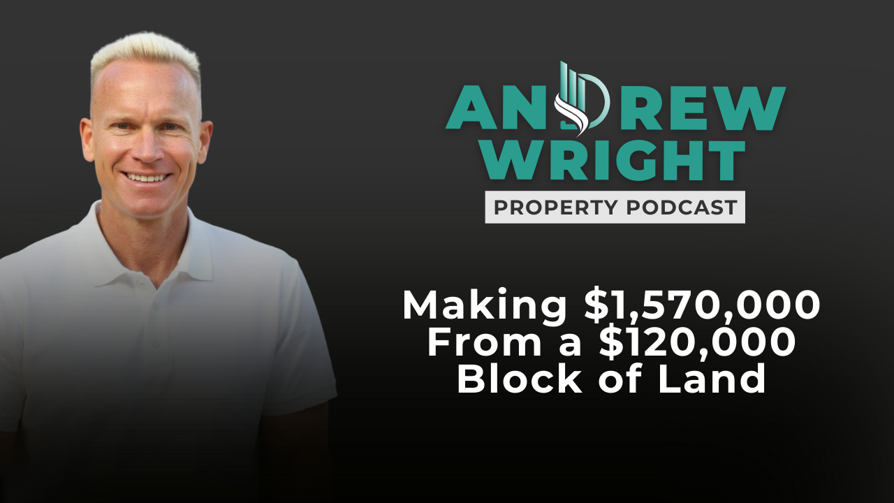 Making $1,570,000 From a $120,000 Block of Land
