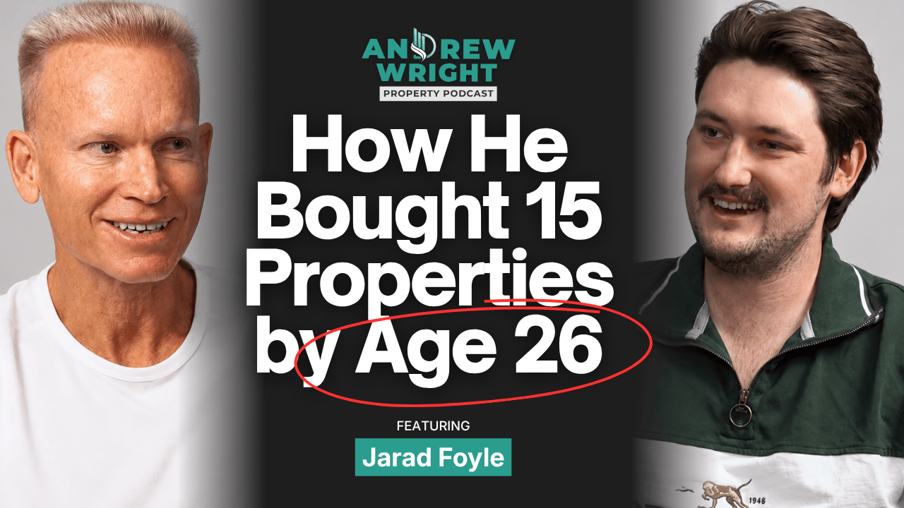 How a 26-Year-Old Built a 15-Property Portfolio From Scratch with Jarad Foyle