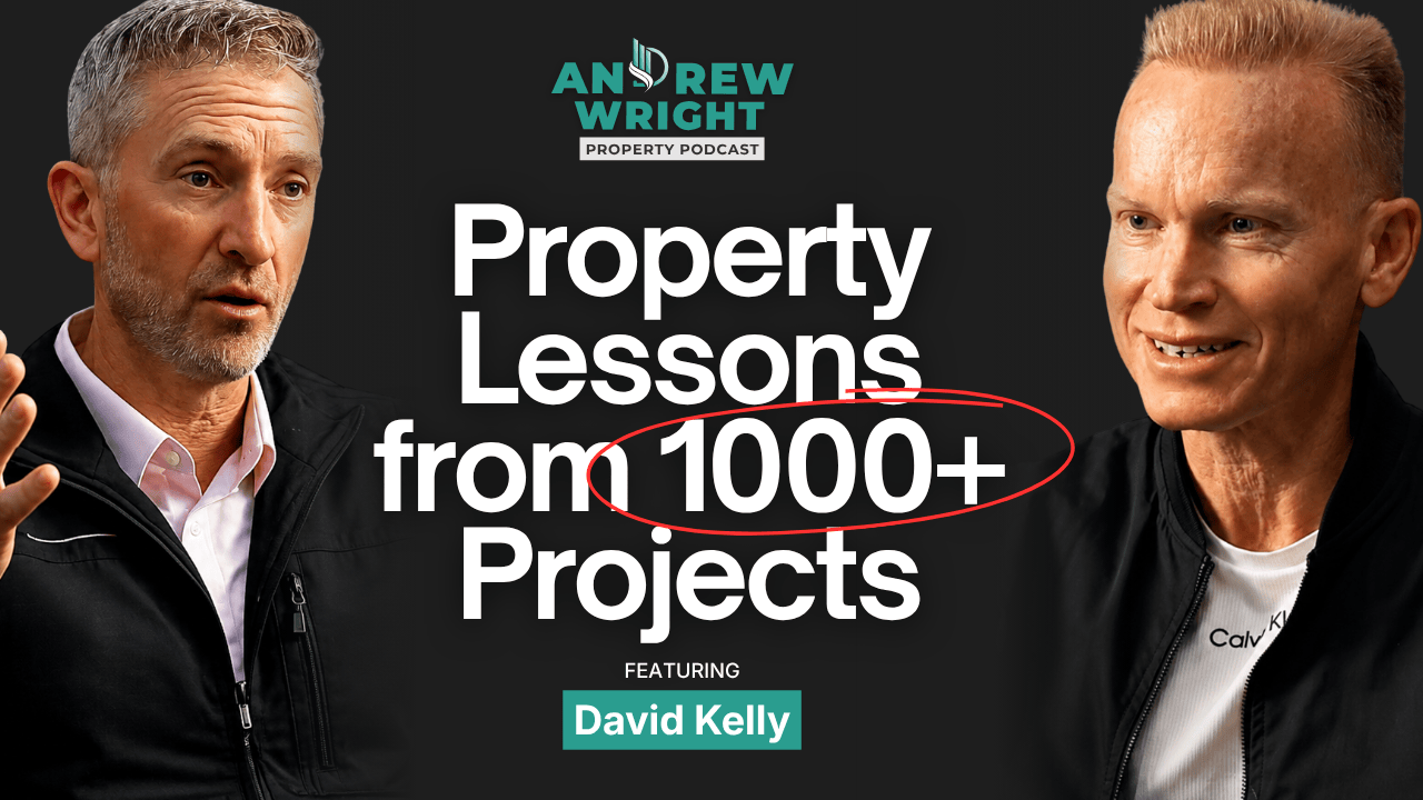 The Foundations Every Property Developer Needs with Dave Kelly